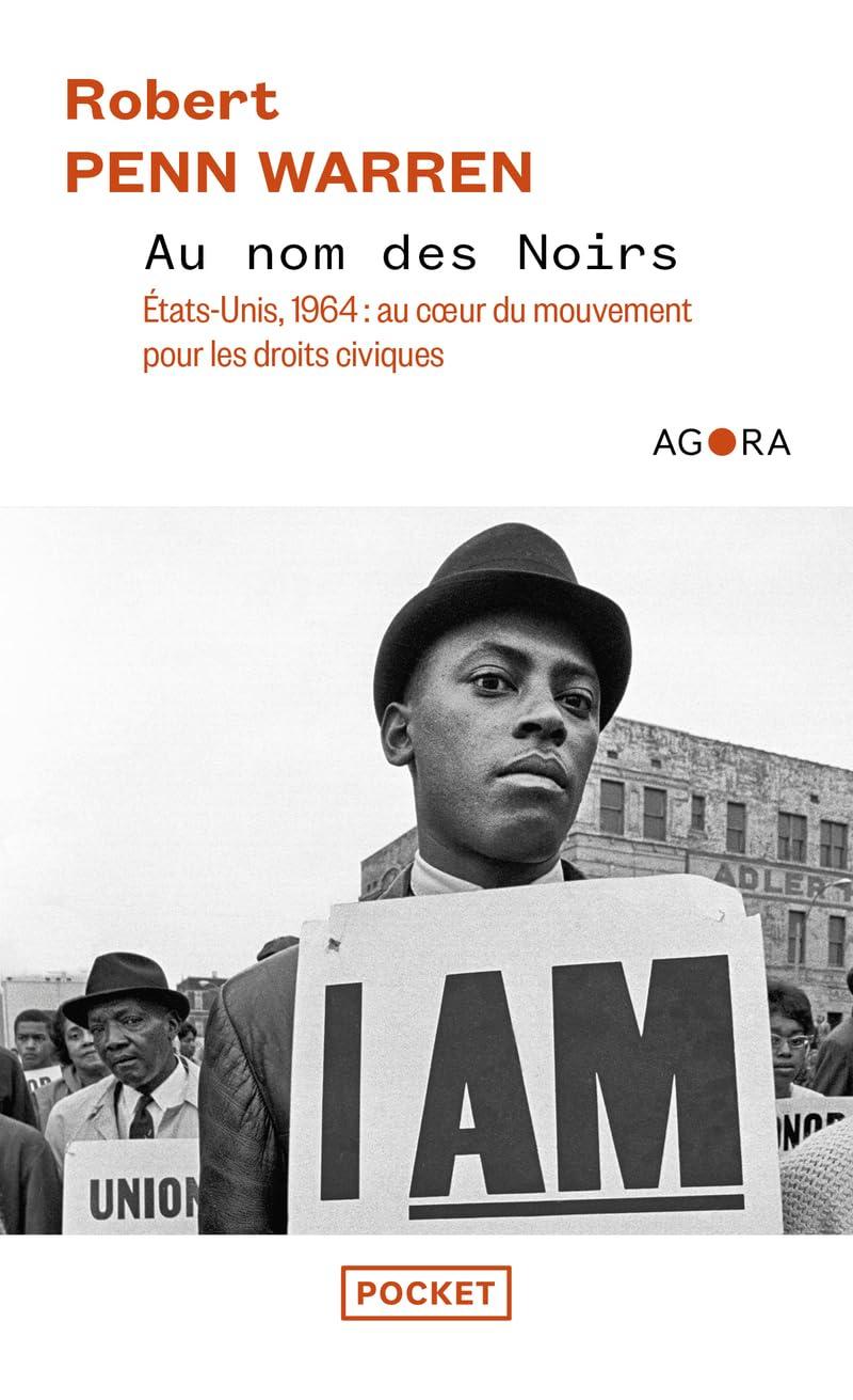 Au nom des Noirs : Etats-Unis, 1964 : au coeur du mouvement pour les droits civiques