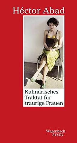 Kulinarisches Traktat für traurige Frauen (SALTO)