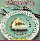 Stressed Is Just Desserts Spelled Backwards: A Collection of Great American Desserts