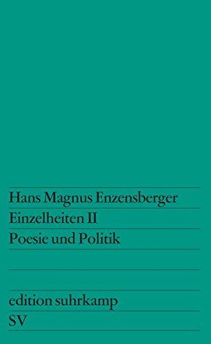 Einzelheiten II: Poesie und Politik (edition suhrkamp)