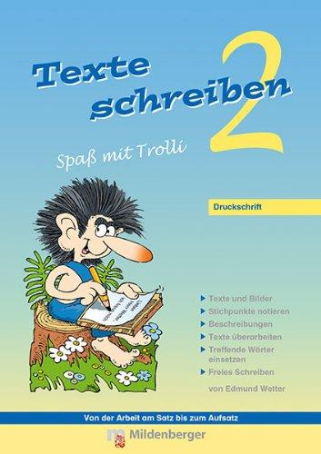 Texte schreiben - Spaß mit Trolli 2: Druckschrift ( Inhalt identisch mit 2400-53 )