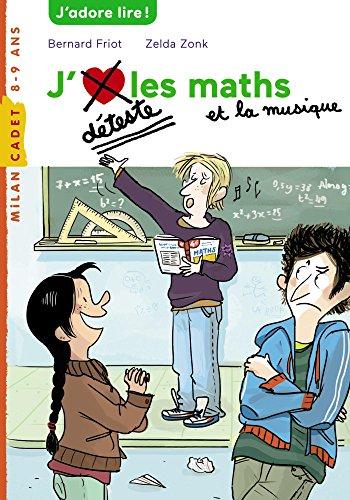 J'déteste les maths et la musique