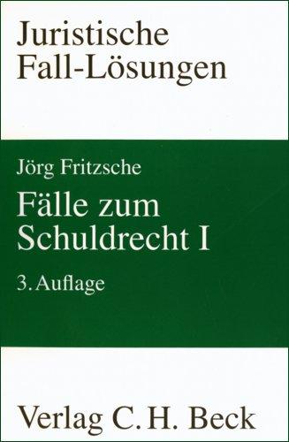 Fälle zum Schuldrecht I: Vertragliche Schuldverhältnisse