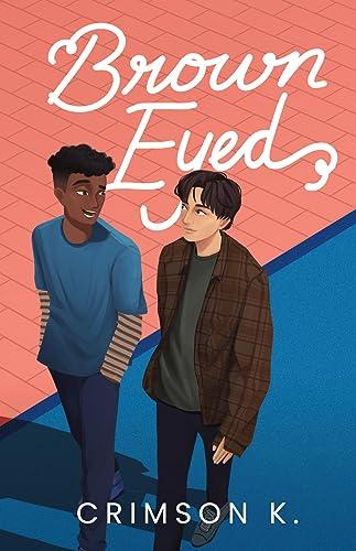 Brown Eyed: Ein Boys Love Roman [Deutsche Ausgabe]