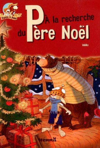 A la recherche du Père Noël