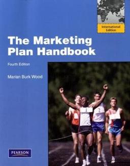 The Marketing Plan Handbook: International Edition