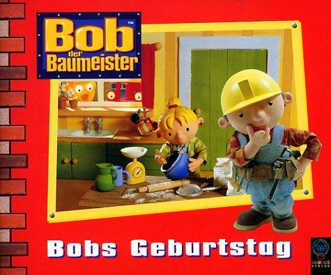 Bob der Baumeister, Bobs Geburtstag