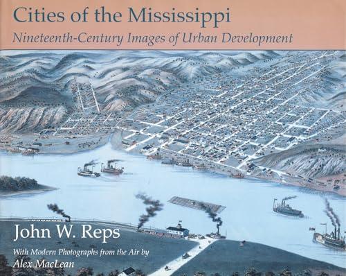 Cities of the Mississippi: Nineteenth-Century Images of Urban Development