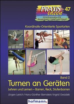 Turnen an Geräten: Band 2: Barren - Reck - Stufenbarren