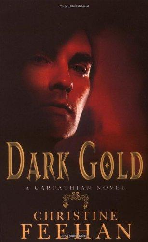 Dark Gold: A Carpathian Novel ('Dark' Carpathian Series)