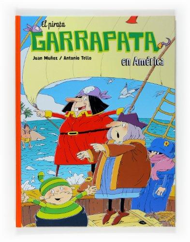 El Pirata Garrapata en América (Cómics de El Pirata Garrapata, Band 2)