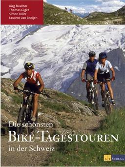 Die schönsten Bike-Tagestouren in der Schweiz