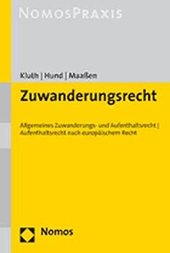 Zuwanderungsrecht: Allgemeines Zuwanderungs- und Aufenthaltsrecht | Aufenthaltsrecht nach europäischem Recht