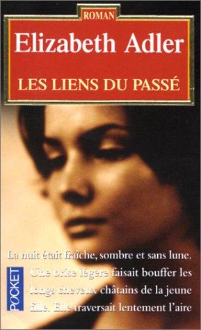 Les liens du passé