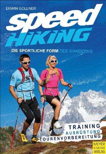 Speed Hiking - Die sportliche Form des Wanderns