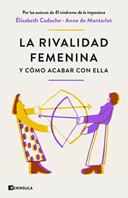 La rivalidad femenina y cómo acabar con ella (FEMINISMO)