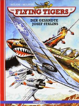 Flying Tigers 4: Der Gesandte Josef Stalins