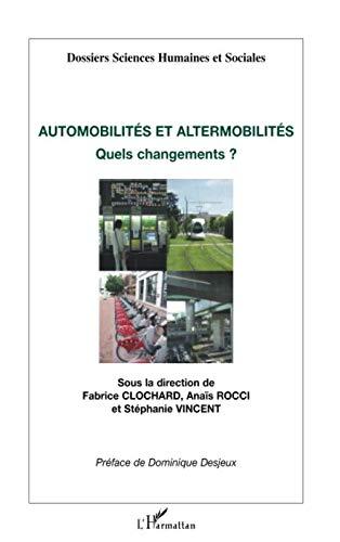 Automobilités et altermobilités : quels changements ?