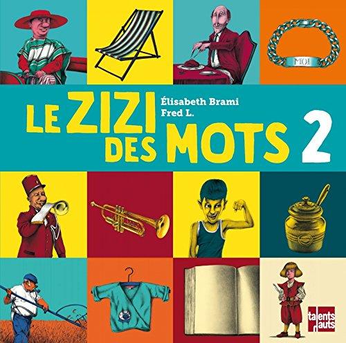 Le zizi des mots. Vol. 2