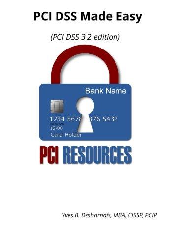 PCI DSS Made Easy: PCI DSS 3.2 Edition