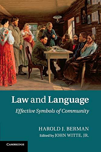 Law and Language: Effective Symbols Of Community