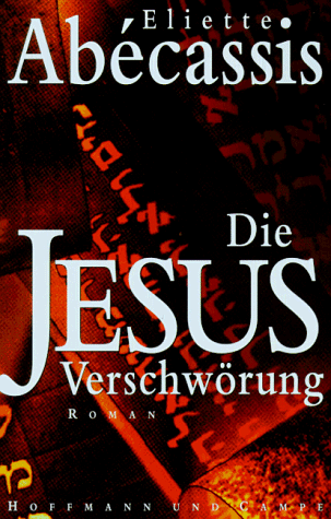 Die Jesus-Verschwörung. Roman