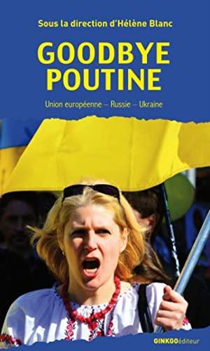 Goodbye Poutine : du KGB aux crimes de guerre