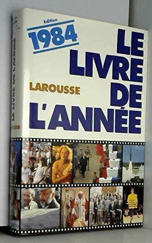 Le livre de l'annee 1984 (Actualite)