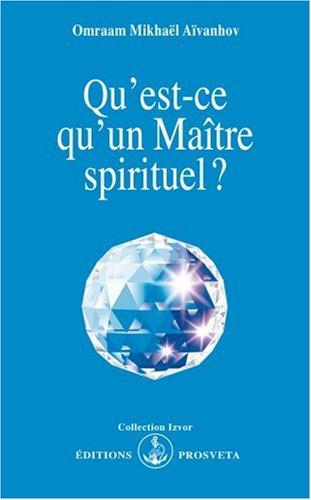 Qu'est-ce qu'un Maître spirituel ?