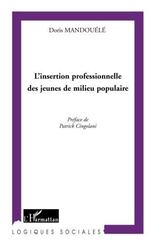 L'insertion professionnelle des jeunes de milieu populaire