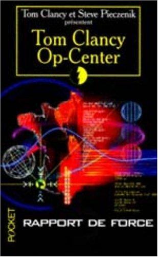 Op-Center. Vol. 5. Rapport de force