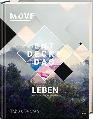 Move - Entdecke das Leben