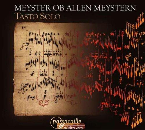 Meyster ob allen Meystern - Conrad Paumann und die deutsche Musik für Tasteninstrumente des 15. Jahrhunderts