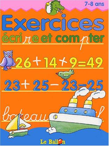 Exercices écrire et compter, 7-8 ans