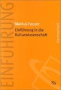 Einführung in die Kulturwissenschaft