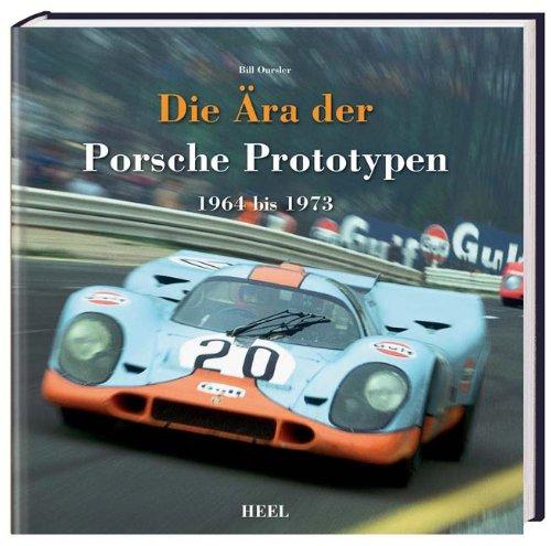 Die Ära der Porsche Prototypen: 1964 bis 1973