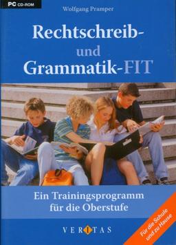 Rechtschreib- und Grammatik-FIT. Ein Trainingsprogramm für die Oberstufe ab dem 9. Schuljahr CD-ROM für Windows Vista; XP; 2000; NT; ME; 98