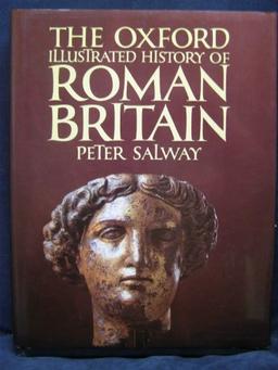 The Oxford Illustrated History of Roman Britain