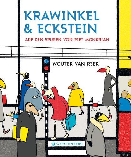 Krawinkel & Eckstein. Auf der Spur von Piet Mondrian: Auf den Spuren von Piet Mondrian