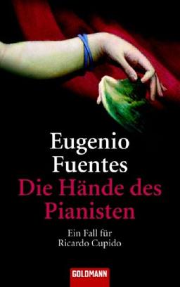 Die Hände des Pianisten. Ein Fall für Ricardo Cupido