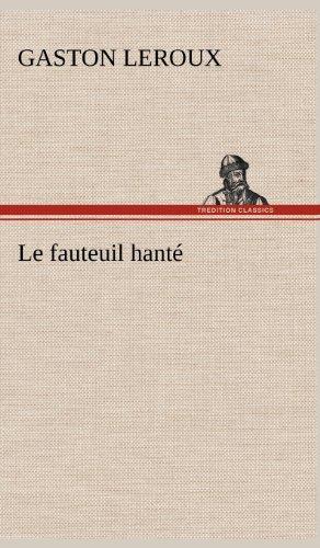 Le fauteuil hanté: LE FAUTEUIL HANTE