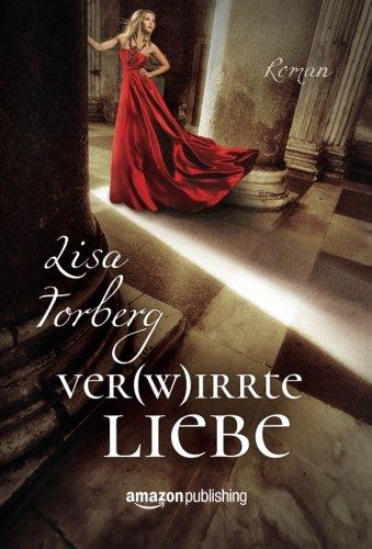 Ver(w)irrte Liebe