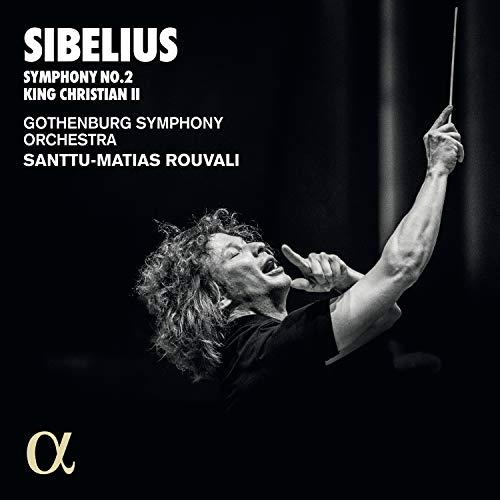 Sibelius: Sinfonie Nr. 2 Op.43 / King Christian II Suite Op. 27