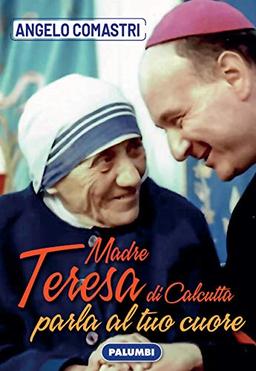 MADREA TERESA DI CALCUTTA PARLA AL ...