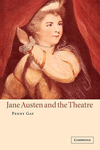 Jane Austen and the Theatre