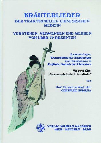 Kräuterlieder der Traditionellen Chinesischen Medizin