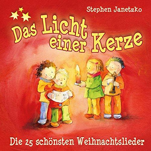 Das Licht einer Kerze: Die 25 schönsten Weihnachtslieder