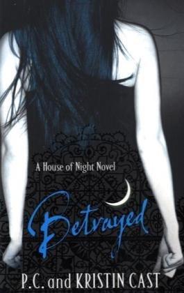 Betrayed (House of Night)