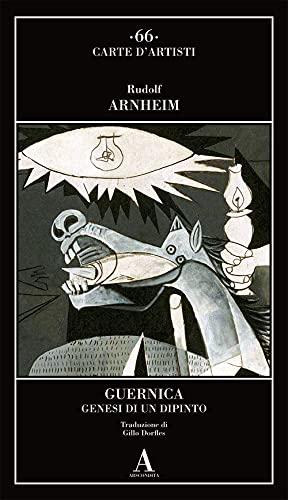 Guernica. Genesi di un dipinto (Carte d'artisti)