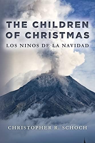 The Children of Christmas: Los Ninos de la Navidad